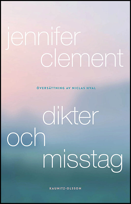 Boktips: Dikter och misstag av Clement, Jennifer