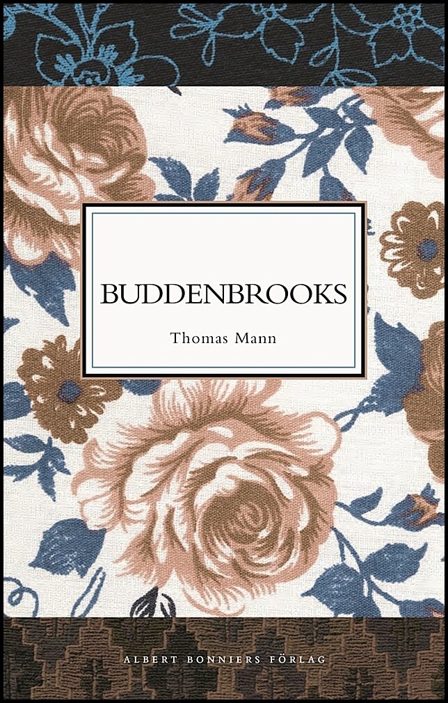 Boktips: Buddenbrooks av Mann, Thomas