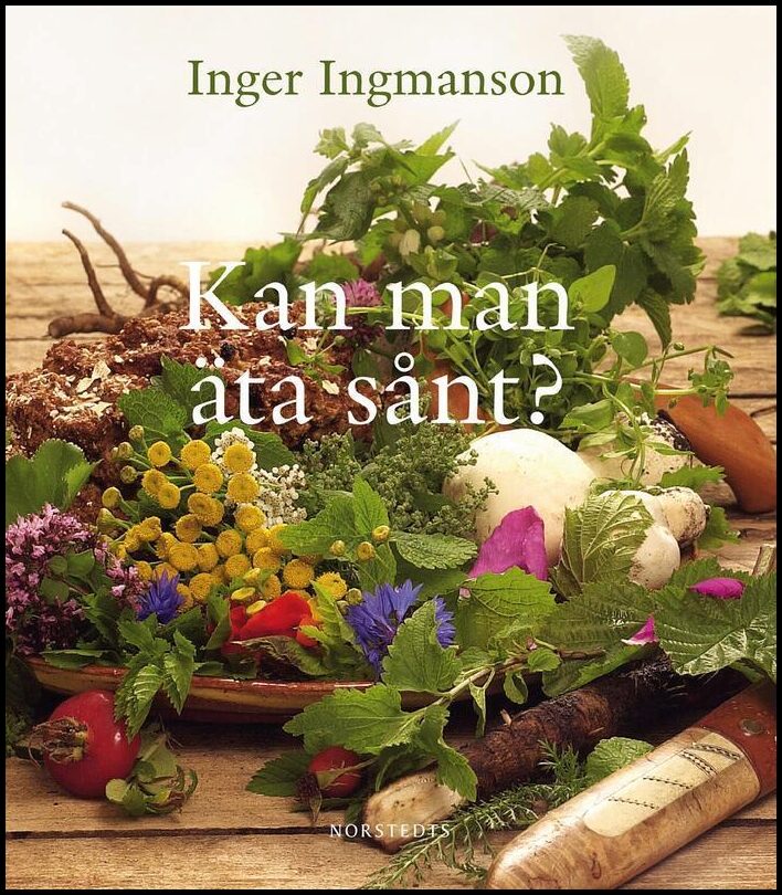 Boktips: Kan man äta sånt? av Ingmanson, Inger