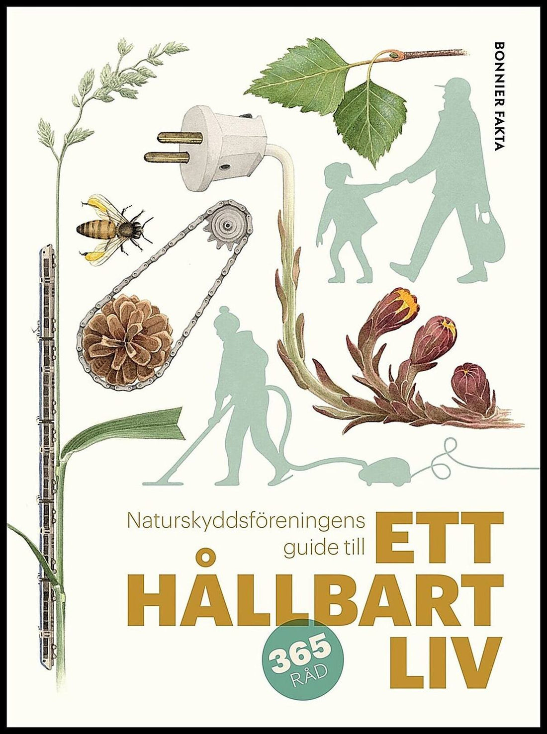 Boktips: Naturskyddsföreningens guide till ett hållbart liv av Stål, Johanna ; Neiman, Eva-Lena