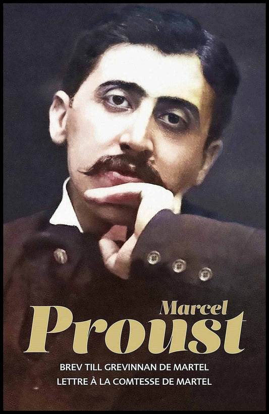 Boktips: Brev till grevinnan de Martel / Lettre à la comtesse de Martel av Proust, Marcel