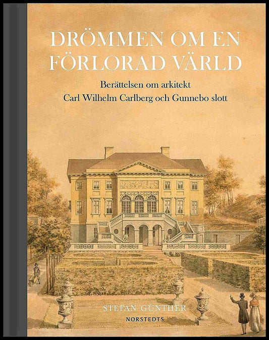 Boktips: Drömmen om en förlorad värld av Günther, Stefan