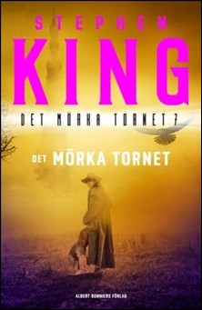 Boktips: Det mörka tornet av King, Stephen