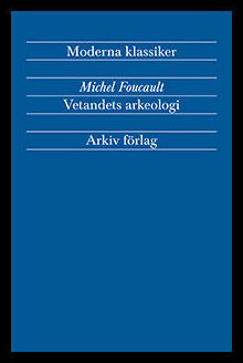 Boktips: Vetandets arkeologi av Foucault, Michel