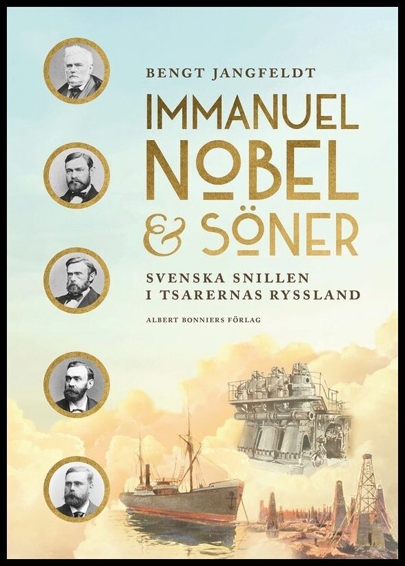 Boktips: Immanuel Nobel & Söner av Jangfeldt, Bengt