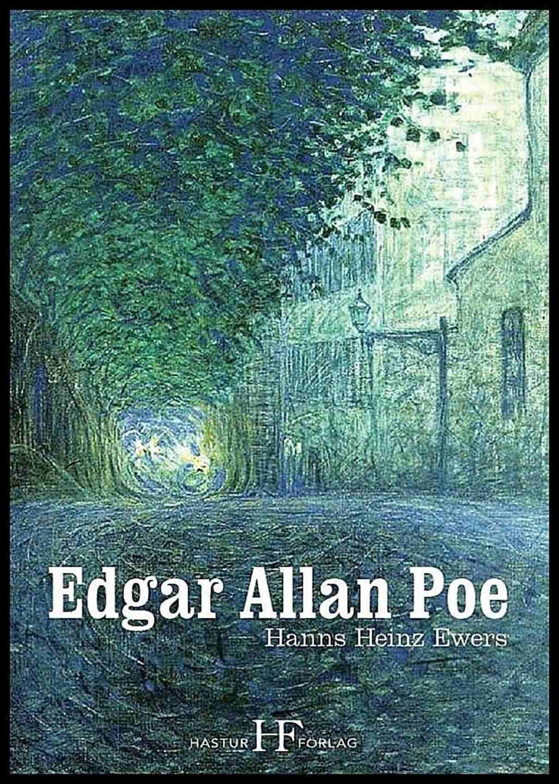 Boktips: Edgar Allan Poe av Ewers, Hanns Heinz