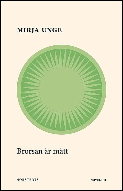 Boktips: Brorsan är mätt av Unge, Mirja