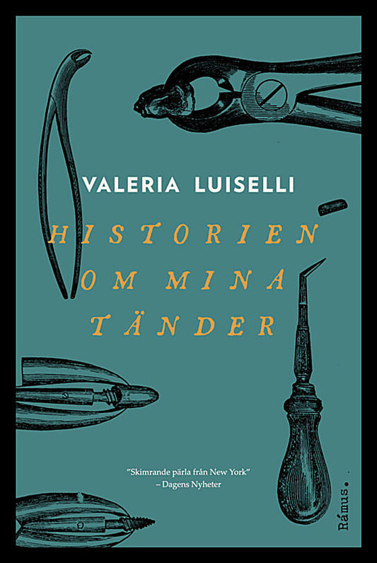 Boktips: Historien om mina tänder av Luiselli, Valeria