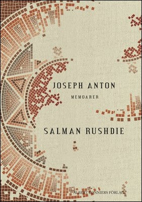 Boktips: Joseph Anton av Rushdie, Salman