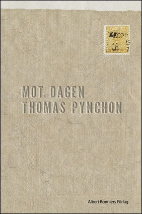 Boktips: Mot dagen av Pynchon, Thomas