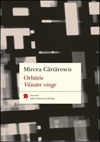 Boktips: Orbitór. Vänster vinge av Cartarescu, Mircea