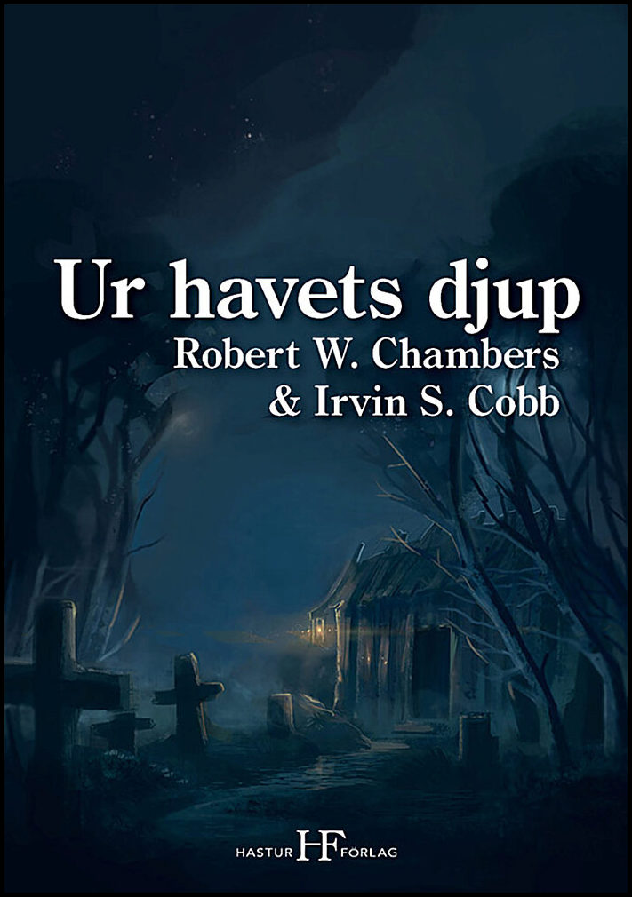 Boktips: Ur havets djup av Chambers, Robert William