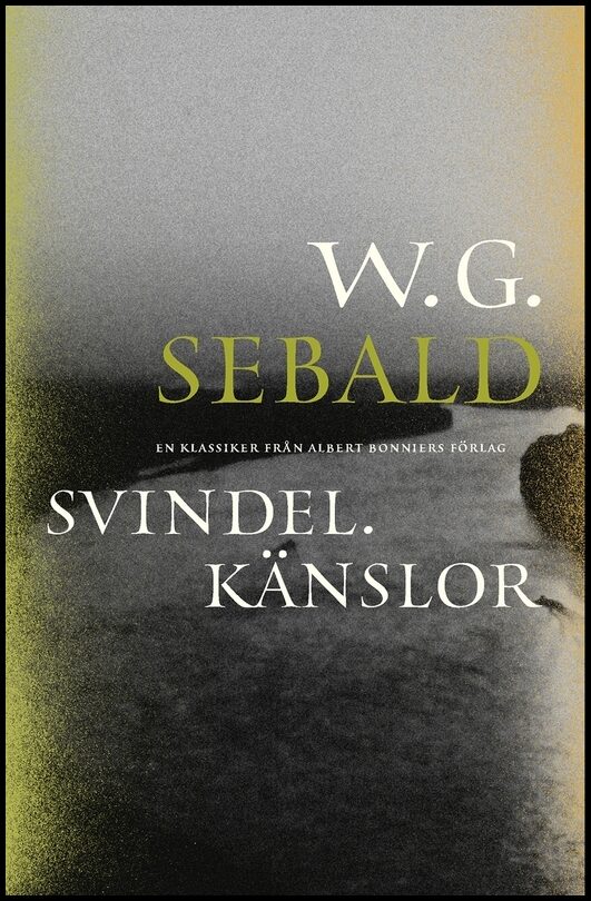 Boktips: Svindel. Känslor av Sebald, W. G.