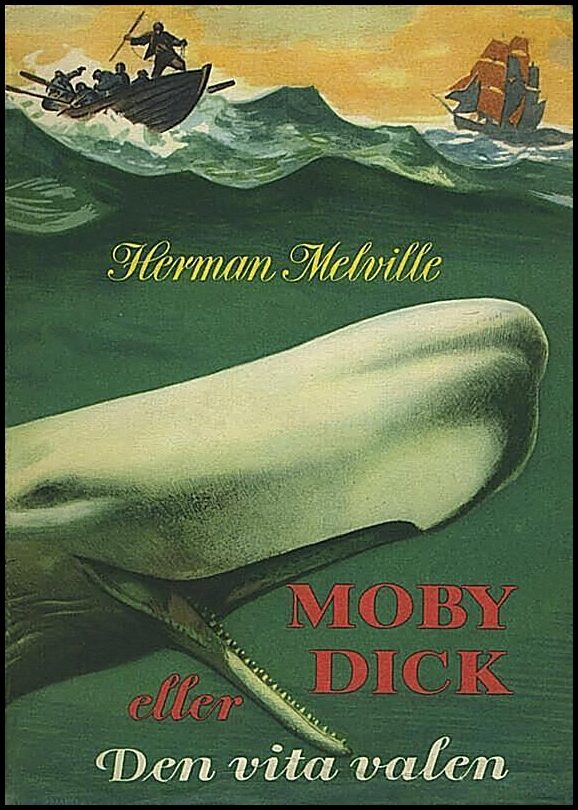 Boktips: Moby Dick eller Den vita valen av Melville, Herman