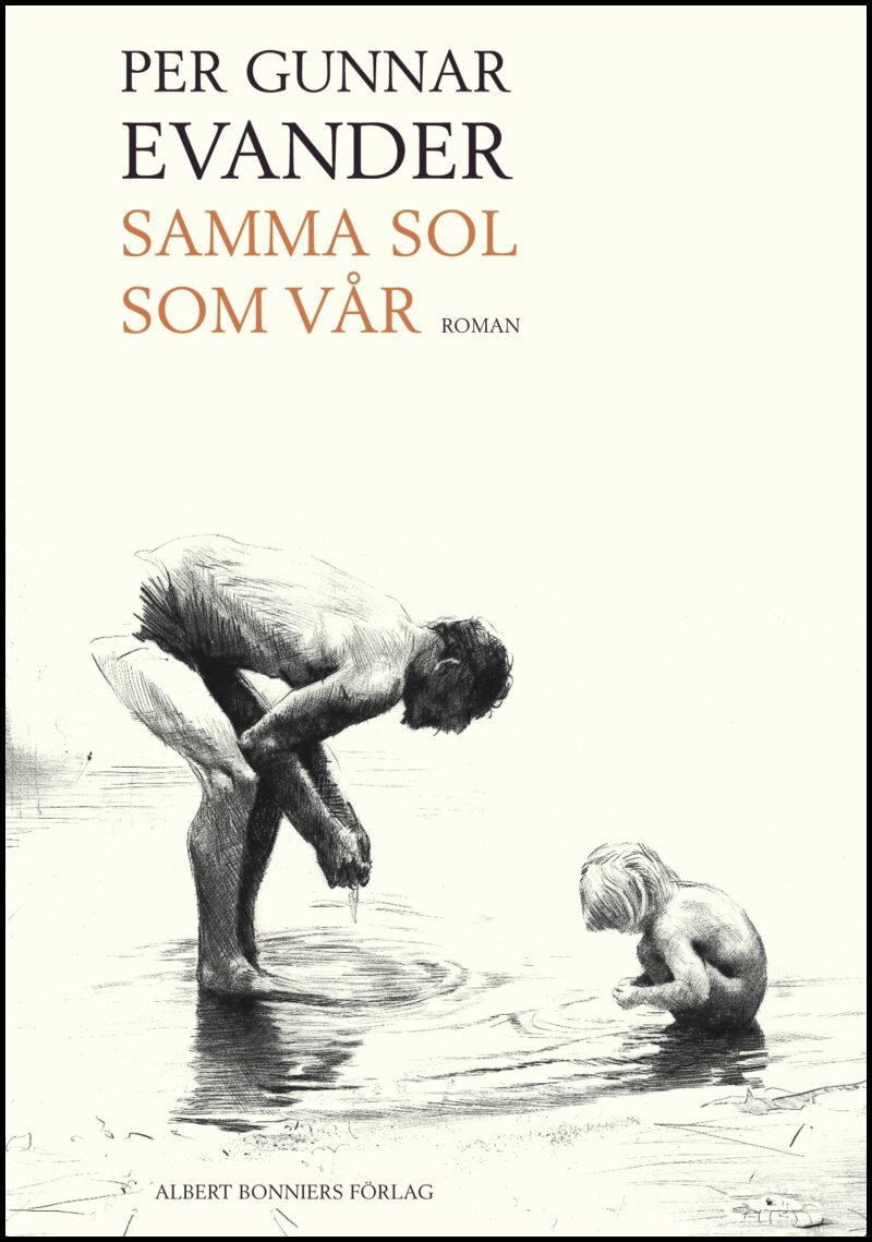 Samma sol som vår av Per Gunnar Evander