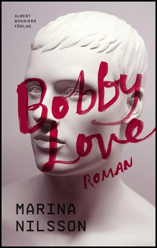 Boktips: Bobby Love av Nilsson, Marina