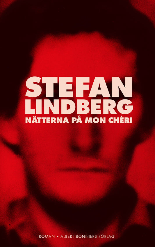 Boktips: Nätterna på Mon Chéri av Lindberg, Stefan