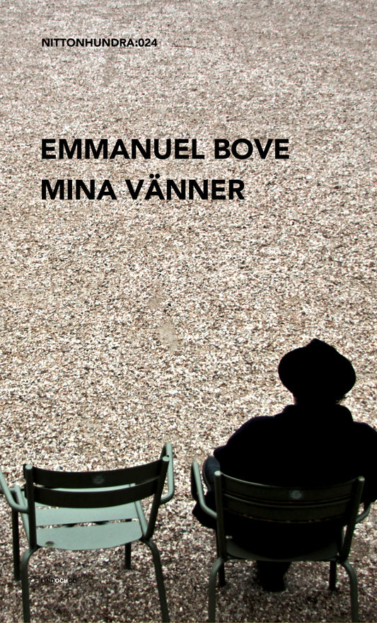 Mina vänner av Emmanuel Bove