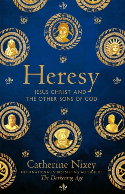 Nixey, Catherine | Heresy