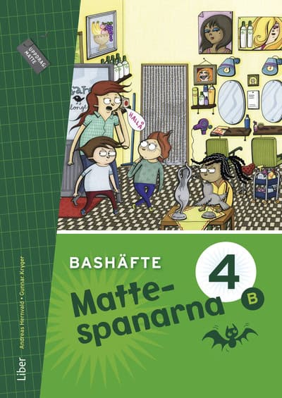 Kryger, Gunnar | Hernvald, Andreas | Persson, Hans | Zetterqvist, Lena | Mattespanarna 4B Bashäfte