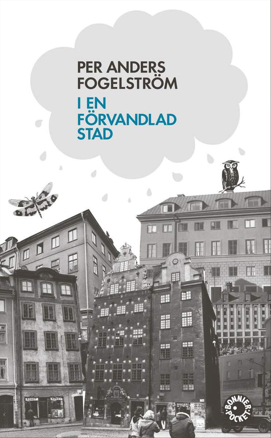 Fogelström, Per Anders | I en förvandlad stad