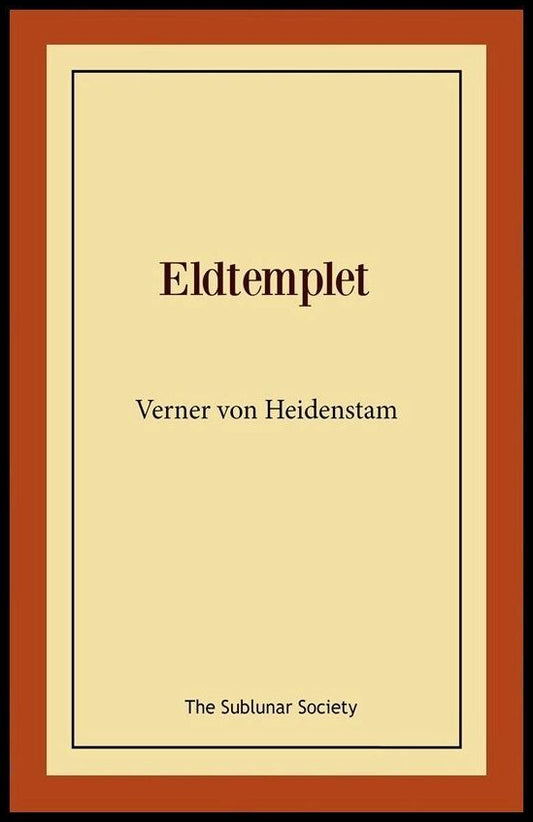 Heidenstam, Verner von | Eldtemplet