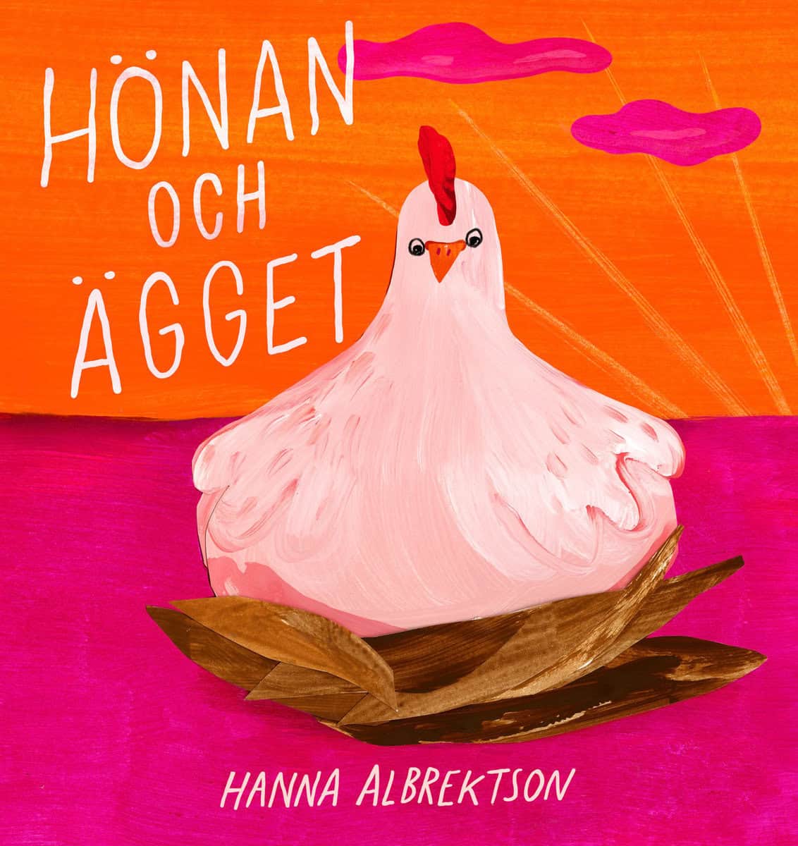 Albrektson, Hanna | Hönan och ägget