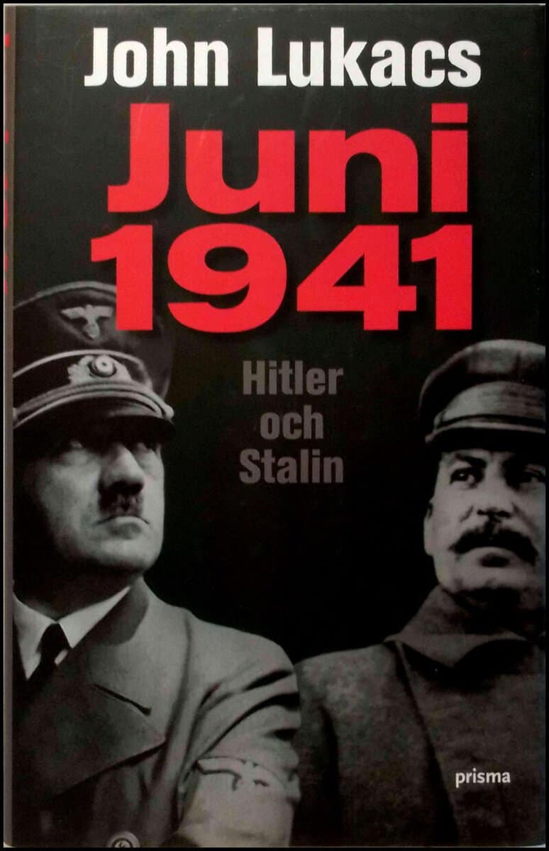 Lukacs, John | Juni 1941 : Hitler och Stalin