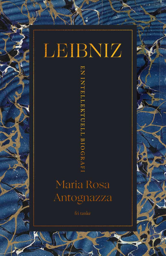 Antognazza, Maria Rosa | Leibniz : En intellektuell biografi