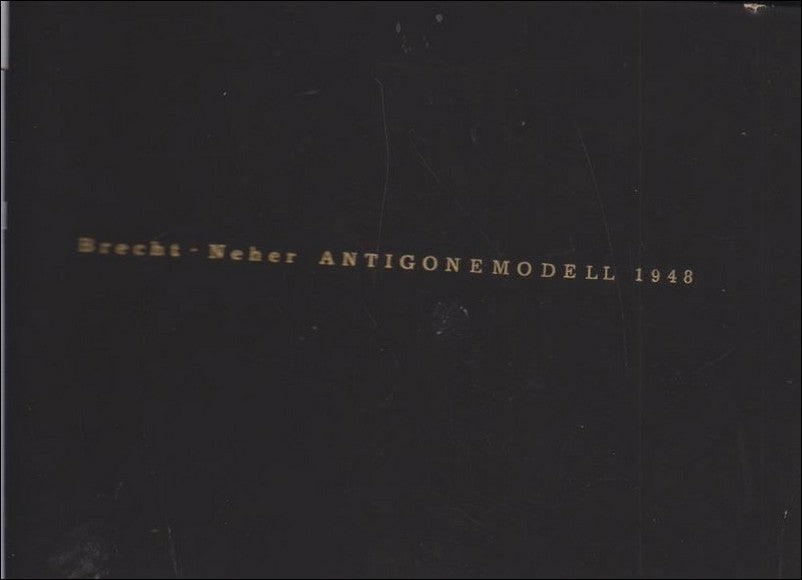 Brecht  & Neher, Bertolt | Antigonemodell 1948