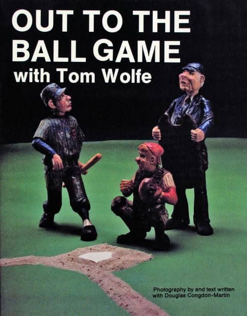 Tom Wolfe | Out To The Ball Game With Tom Wolfe