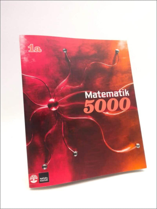 Alfredsson, Lena | Erixon, Patrik | Heikne, Hans | Matematik 5000 : Kurs 1a röd Lärobok