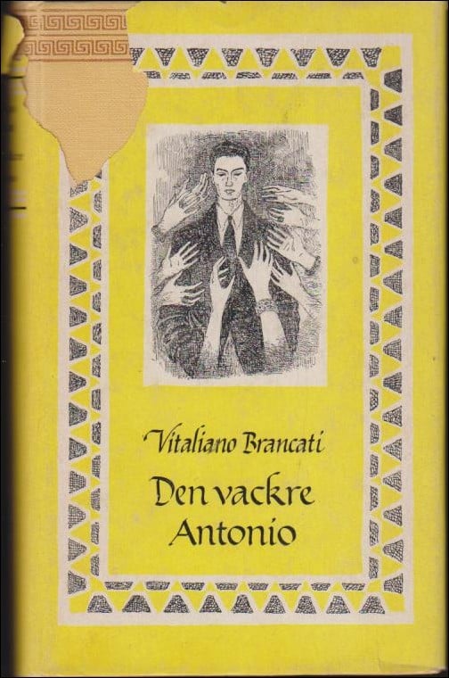 Brancati, Vitaliano | Den vackre Antonio