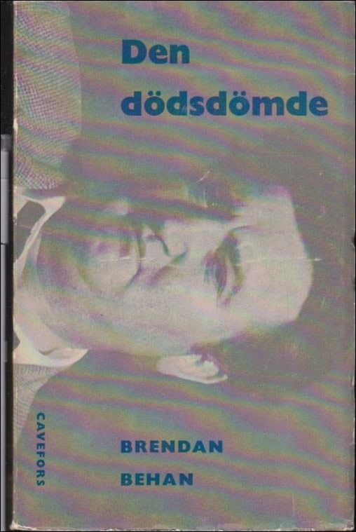 Behan, Brendan | Den dödsdömde