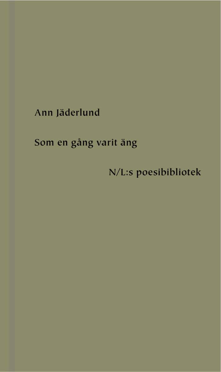 Jäderlund, Ann | Som en gång varit äng