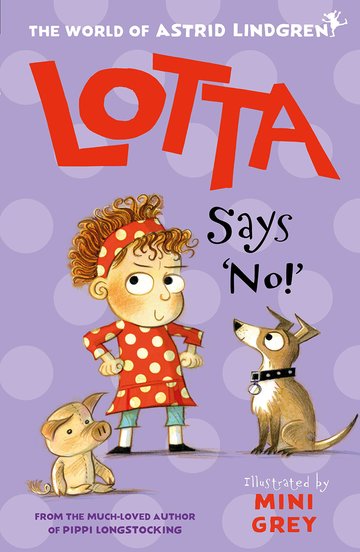 Lindgren, Astrid | Lotta Says 'No!'