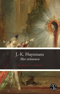 Huysmans, J.-K. | Mot strömmen