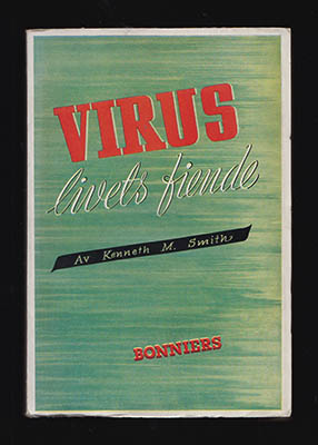 Smith, Kenneth M | Virus. Livets fiende