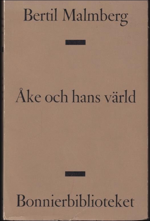 Malmberg, Bertil | Åke och hans värld