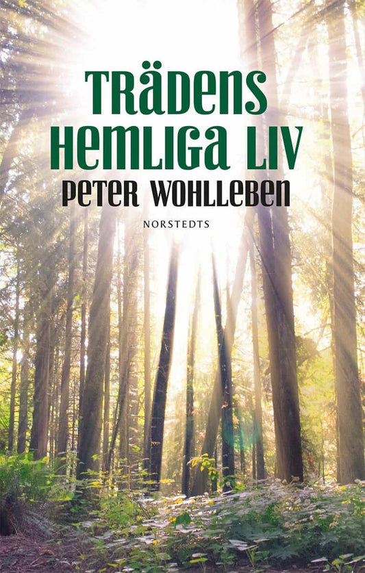 Wohlleben, Peter | Trädens hemliga liv