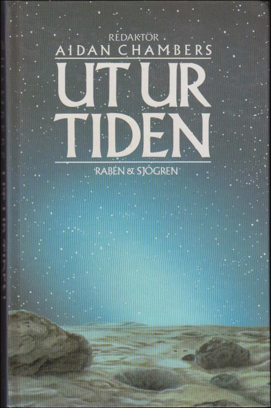 Chambers, Aidan (red.) | Ut ur tiden