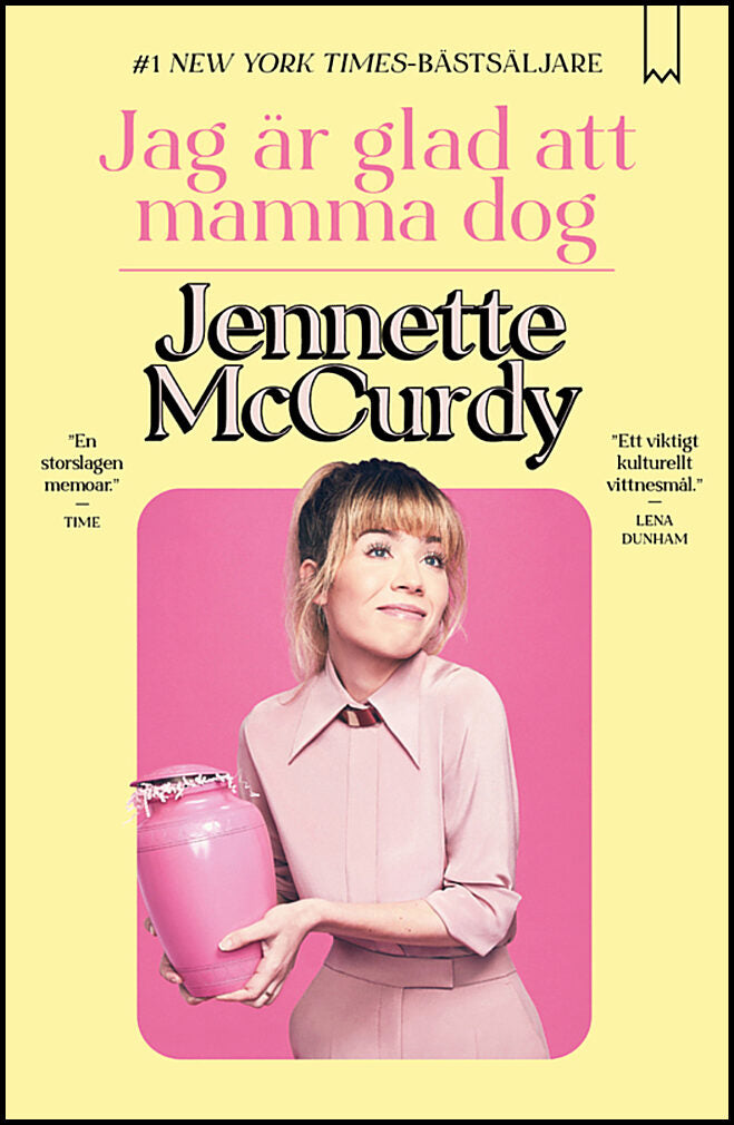 McCurdy, Jennette | Jag är glad att mamma dog