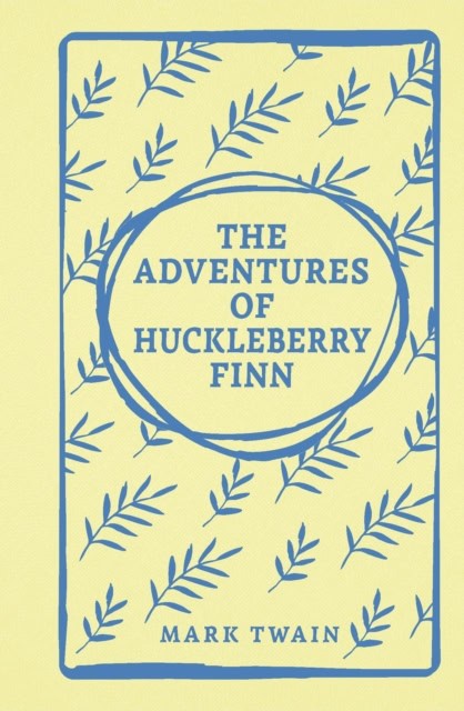 Twain, Mark | The Adventures of Huckleberry Finn