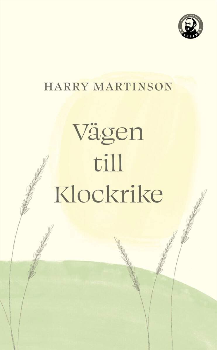 Martinson, Harry | Vägen till Klockrike