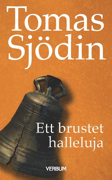 Sjödin, Tomas | Ett brustet halleluja