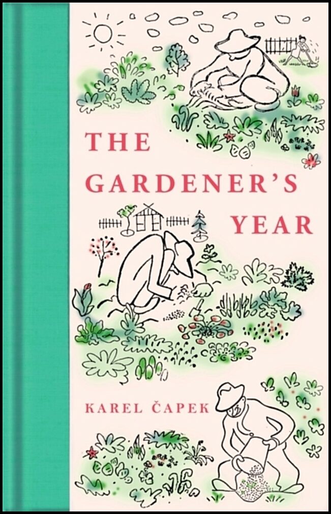 Capek, Karel | The Gardener's Year