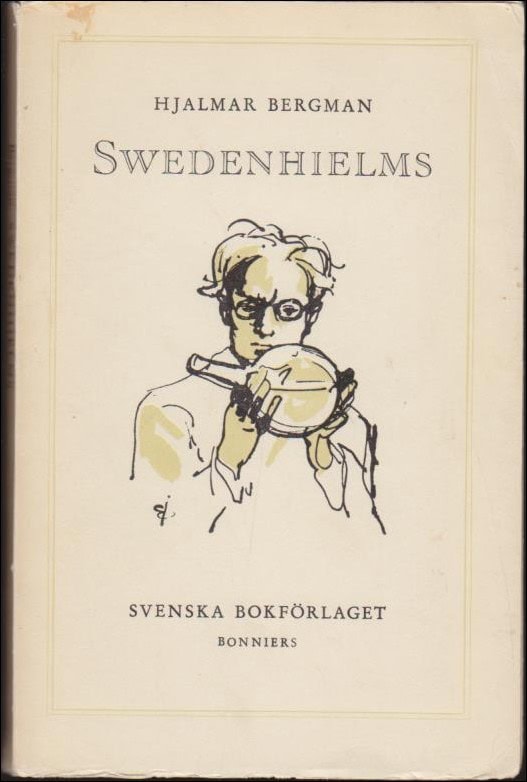 Bergman, Hjalmar | Swedenhielms : Komedi i fyra akter