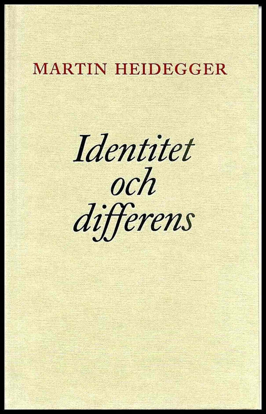 Heidegger, Martin | Identitet och differens