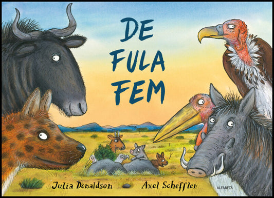 Donaldson, Julia | De fula fem