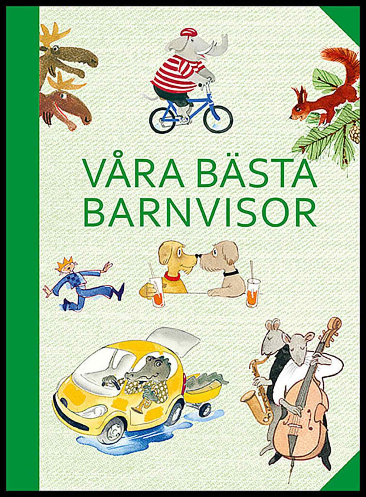 Våra bästa barnvisor